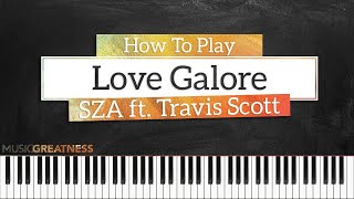 How To Play Love Galore By SZA feat Travis Scott On Piano  Piano Tutorial Free Tutorial [upl. by Rockafellow694]