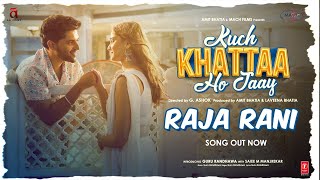 Raja Rani Song  Kuch Khattaa Ho Jaay Guru Randhawa Saiee M Manjrekar  GAshok [upl. by Sandell]