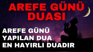 AREFE GÜNÜ DUASI  En hayırlı duaların yapıldığı bu günde duamıza katıl ve amin de [upl. by Adlemy78]