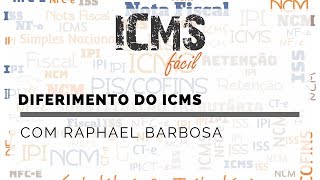 Diferimento do ICMS [upl. by Eblehs]