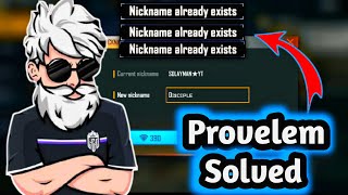 Nickname Already Exists  Provelem Solved  Free Fire  How To Change Name [upl. by Ylehsa]