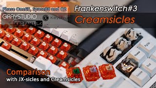 Frankenswitch3 Creamsicles 2022 and JXsicles Phase One65 Space80 and keychron Q2 [upl. by Ierna]