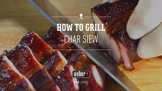 Grilled Chinese BBQ Pork Char Siew  Grilling the Weber Way [upl. by Acirt]