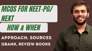 How amp When to Practice MCQs for NEETPG NEXT  Question Banks Review Books for MBBS Students [upl. by Ailemak]