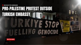 Pro Palestine Protest outside Turkish Embassy  quotTurkiye Stop Fuelling Genocidequot  111124 [upl. by Girardi]