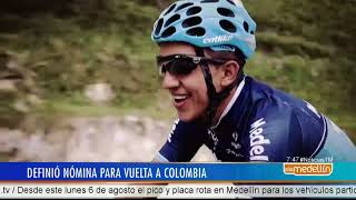 Team Medellín definió la nómina con la que encarará la Vuelta a Colombia [upl. by Yllus921]