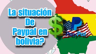 esta es la situación de paypal en bolivia 🚀 crea tu cuenta para recibir y retirar [upl. by Bria]