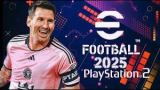 🔰EFOOTBALL PES 2025 PS2 ATUALIZADO OUTUBRONOV CREDITO JR PLAY CAMERA PS5 LEÍA A DESCRIÇÃO 👇👇👇👇 [upl. by Annaerb]