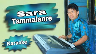 Karaoke  Sara tammalanre Vocal Aco Suling [upl. by Netsruk]