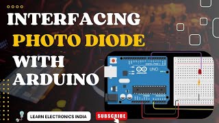 Interfacing Photodiode with Arduino  How to connect a Photodiode with Arduino  Arduino Projects [upl. by Rap]