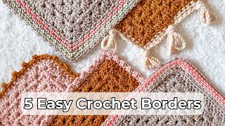 How to Crochet Easy Borders 5 Crochet Border Stitch Patterns for Beginners STEP BY STEP TUTORIAL [upl. by Oxley]