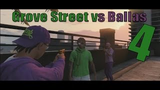 GTA 5  Grove Street vs Ballas Ep 4 [upl. by Attenyw]