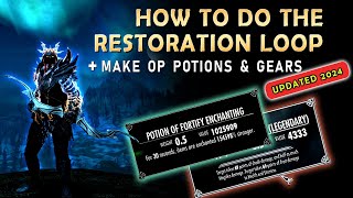 How to do the Restoration Loop  2024   Make OP Potions amp Gears  Skyrim Anniversary Edition [upl. by Compton]