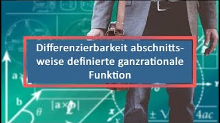 Differenzierbarkeit abschnittsweise definierte ganzrationale Funktion [upl. by Cheng]