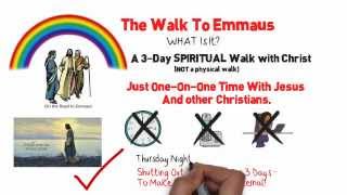 Emmaus Walk Overview  Generic Version [upl. by Aerbua]