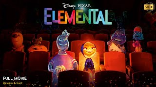 Elemental Full Movie In English 2023  New Hollywood Movie  White Feather Movies  Review amp Facts [upl. by Laurance158]