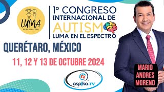 1° Congreso Internacional de Autismo LUMA en el Espectro  Mario Andres Moreno [upl. by Stearn549]