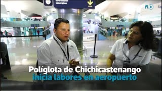 Políglota de Chichicastenango inicia labores en aeropuerto  Prensa Libre [upl. by Adnohsor]