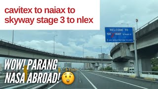 SKYWAY STAGE 3 DRIVING VIDEO from Coastal Rd Cavitex to NAIAX to Skyway Stage 3 to NLEX [upl. by Mindi]