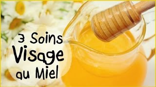 DIY • 3 Soins Visage au Miel🍯 [upl. by Jak]