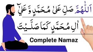 Full Namaz Sahi tarika Complete Namaz  Sana Attahiyat Durood Sharif  Dua  Namaz Ka Tarika [upl. by Irik839]