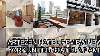 Artezen Hotel Review New York United States of America [upl. by Aveline]