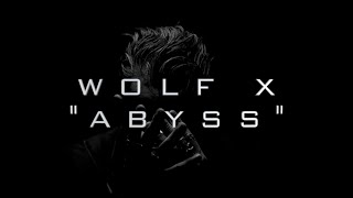 WOLF X  ABYSS Official Video [upl. by Ireg393]