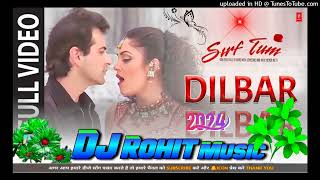 dilbar dilbar dj song remix  Dilbar Dilbar DJ Pankaj Music Song  dilbardilbar djsong OldIsGo [upl. by Frances]