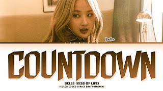 BELLE Countdown Lyrics Color Coded Lyrics [upl. by Anaihsat147]