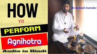 How to Perform Agnihotra  Dr Avinash Inamdar [upl. by Ahsieka]