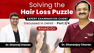 Hair Loss Examination amp Investigation  Tips for Hair Loss with Dr Dhananjay Chavan  HairMD Pune [upl. by Kazim]