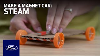 Science in a Snap Make a Magnet Car  STEAM  Ford [upl. by Raynah]