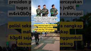 Viral  presiden percayakan tugas pada TNI shorts viralshorts trending tni polisi [upl. by Oliana]