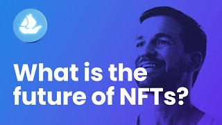 What is the future of NFTs [upl. by Baras576]