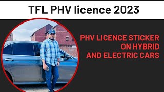 TFL PHV license 2023 updates PHV licence sticker on hybrid and electric carsPHV licence new rules [upl. by Rubi]