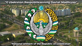 🇺🇿 quotO‘zbekiston Respublikasining Davlat Madhiyasiquot Anthem of Uzbekistan LatinRoman alphabet EN [upl. by Ymmat]