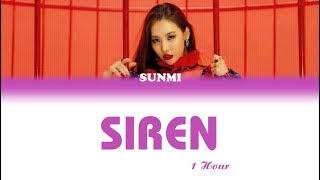 1 시간  1 HOUR LOOP SUNMI 선미  SIREN 사이렌  Color Coded Lyrics [upl. by Lipp934]