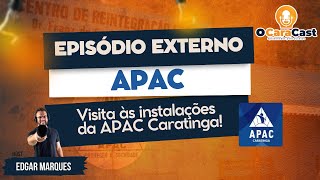 Visita na APAC Caratinga do O Cara Cast [upl. by Lednew]