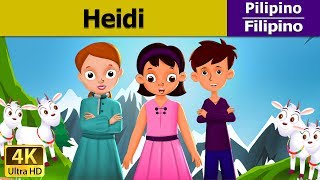 Si Heidi  Heidi in Filipino  Mga Kwentong Pambata  FilipinoFairyTales [upl. by Duhl]