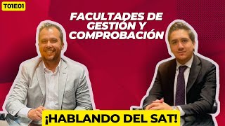 ¡Hablando del SAT  Facultades fiscales  T01E01 [upl. by Launame]