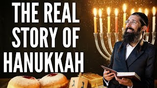 The REAL Story of Hanukkah The One They Didnt Tell You [upl. by Sualokin]