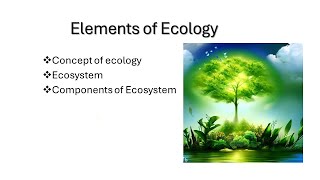 Ecosystem  Components of ecosystem Ecology  Biotic  Abiotic  Biosphere  Concept of ecology [upl. by Prasad]