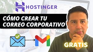 📩 Crear Tu CORREO CORPORATIVO con Hostinger 2023  Conecta Gmail [upl. by Hareemas]