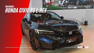 Honda Civic RS eHEV Preview  ignitionPH [upl. by Eittol]