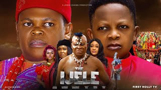 THE IJELE Season 1  OSITA IHEME CHINEDU IKEDIEZE 2024 Most Anticipated Nigerian Movie of the Year [upl. by Drahsar966]