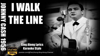 Johnny Cash 1956 I Walk The Line 1080 HQ Lyrics [upl. by Atinehs558]