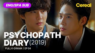 FULL•SUB Psychopath Diary 2019｜Ep04｜ENGSPA subbed kdrama｜yunsiyun junginsun parksunghoon [upl. by Nuahsal724]