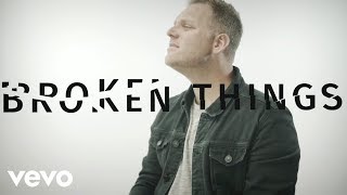 Matthew West  Broken Things Lyric Video [upl. by Eimoan]