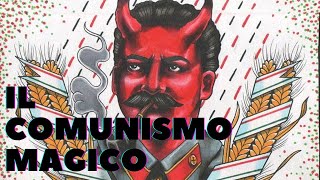 Comunismo MAGICO Tra Satanismo Cosmismo e Occultismo [upl. by Karrie]