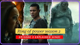 Rings of Power Season 2 Episode 3 Explain in Hindi  Lord of the Rings Connections amp Theories [upl. by Aleek]